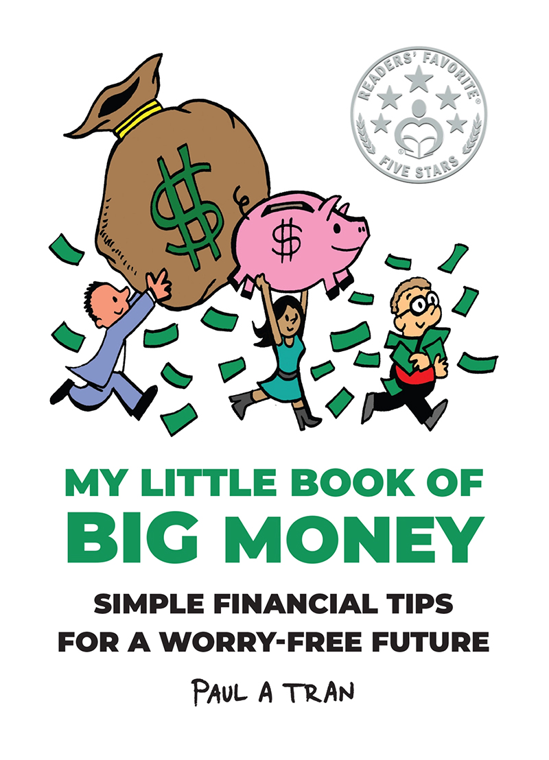 Book cover - My Little Book of Big Money: Simple Financial Tips for a Worry Free Future